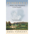 Pemberley: Or Pride and Prejudice Continued