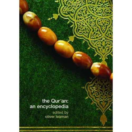 The Qur'an: An Encyclopedia