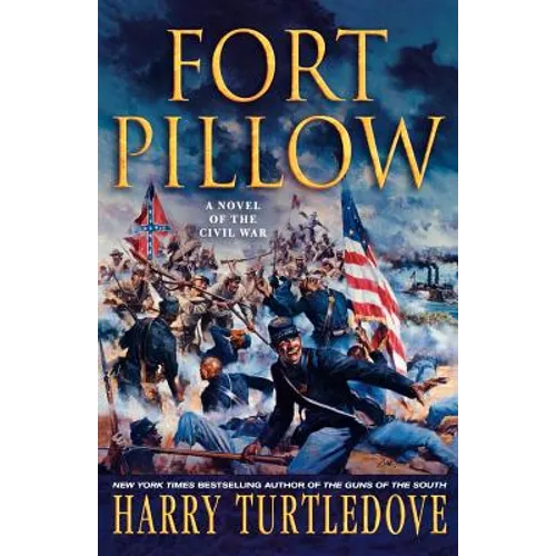 Fort Pillow: A Novel of the Civil War