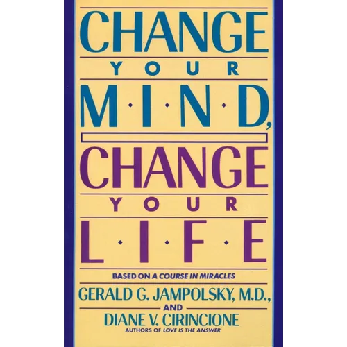 Change Your Mind, Change Your Life