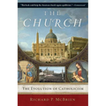 The Church: The Evolution of Catholicism