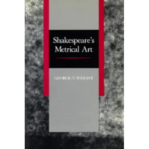 Shakespeare's Metrical Art