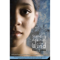 Standing Against the Wind