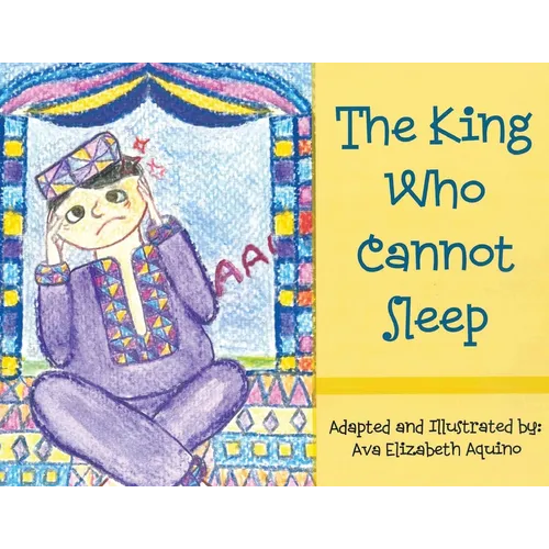 The King Who Cannot Sleep
