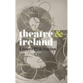 Theatre & Ireland