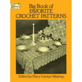 Big Book of Favorite Crochet Patterns
