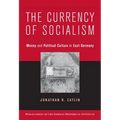 The Currency of Socialism