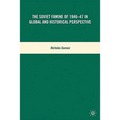 The Soviet Famine of 1946-47 in Global and Historical Perspective