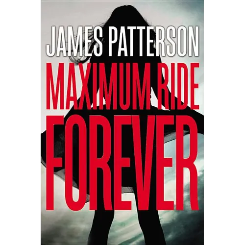 Maximum Ride Forever