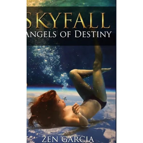 Skyfall: Angels of Destiny