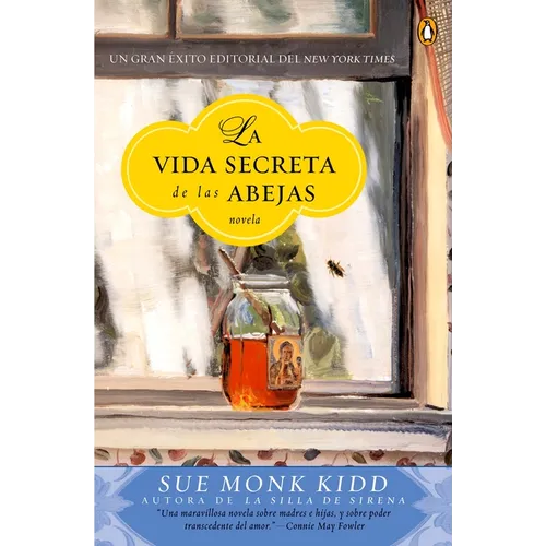 La vida secreta de las abejas: Una novela