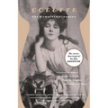 The Complete Claudine: Claudine at School/Claudine in Paris/Claudine Married/Claudine and Annie