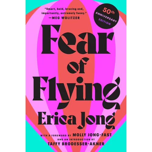 Fear of Flying: 50th Anniversary Edition