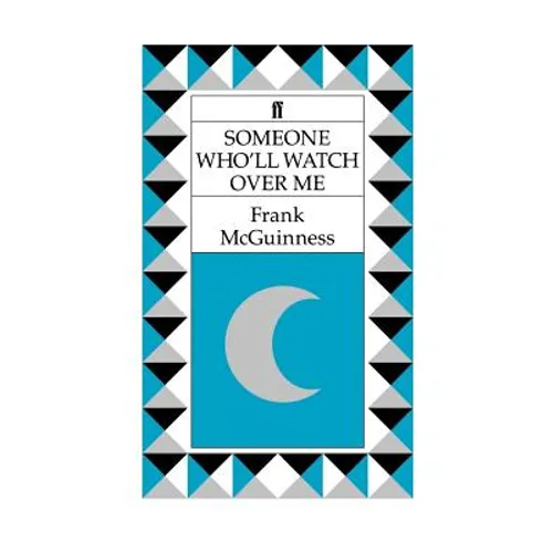 Someone Who'll Watch Over Me: A Play