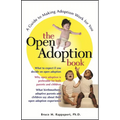The Open Adoption Book: A Guide to Adoption Without Tears