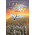 Schismatrix Plus