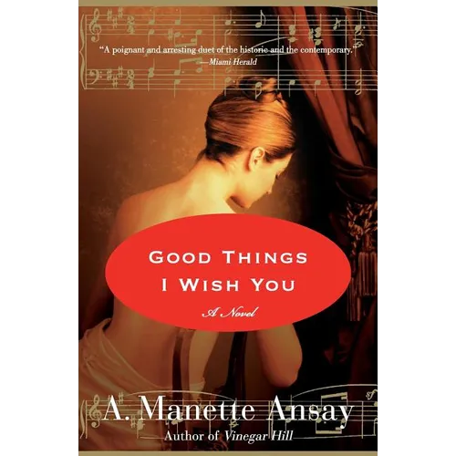 Good Things I Wish You