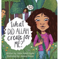 What Did Allah Create For Me