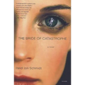 The Bride of Catastrophe