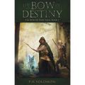 The Bow of Destiny