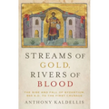 Streams of Gold, Rivers of Blood