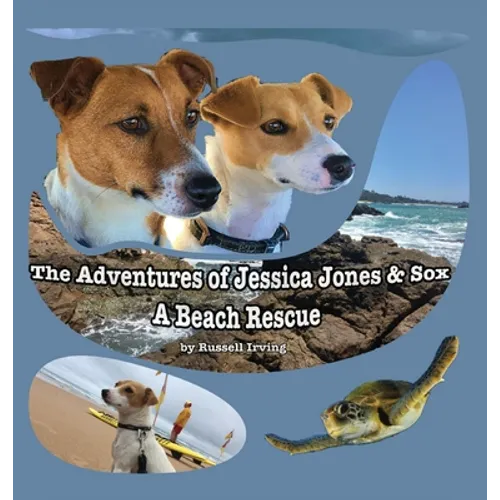 The Adventures of Jessica Jones & Sox - A Beach Rescue