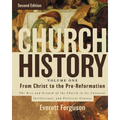 Church History, Volume One: From Christ to the Pre-Reformation: The Rise and Growth of the Church in Its Cultural, Intellectual, and Political Context