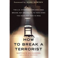 How to Break a Terrorist