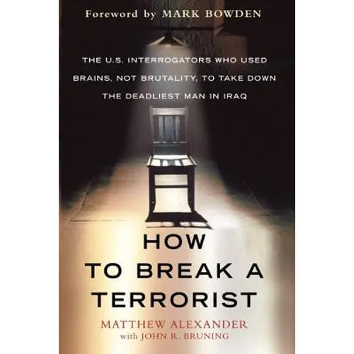 How to Break a Terrorist