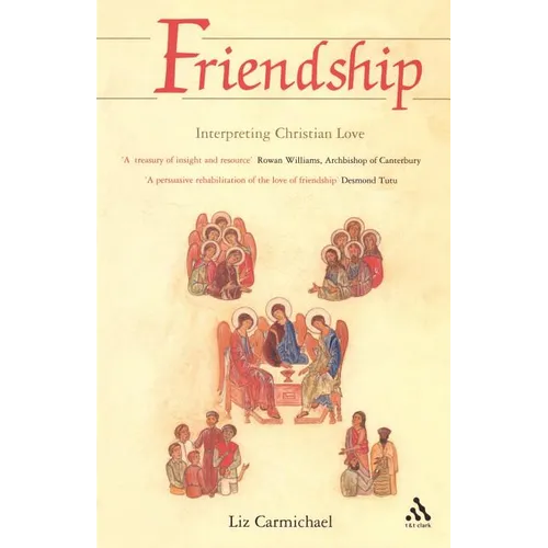 Friendship: Interpreting Christian Love