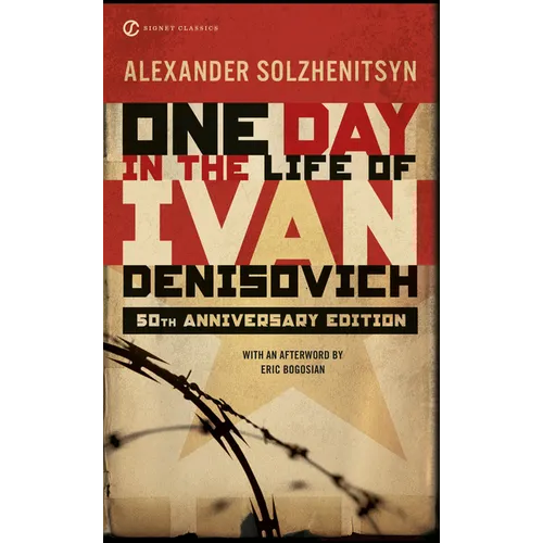 One Day in the Life of Ivan Denisovich: (50th Anniversary Edition)