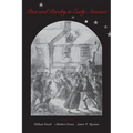 Riot and Revelry in Early America