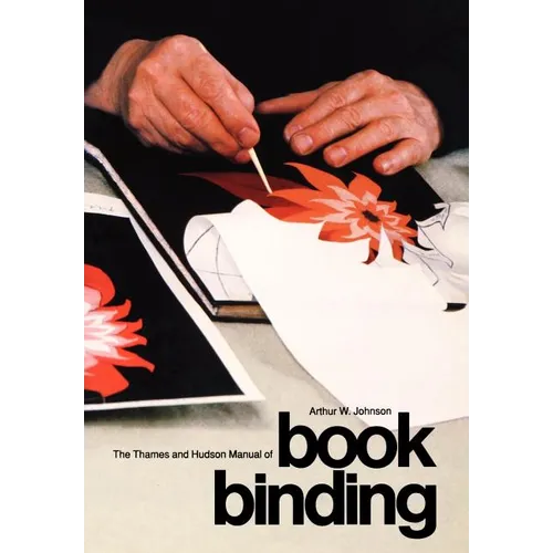 The Thames and Hudson Manual of Bookbinding
