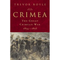Crimea: The Great Crimean War, 1854-1856: The Great Crimean War, 1854-1856