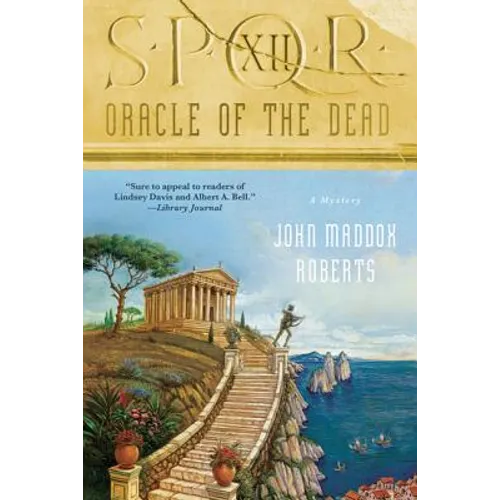 Spqr XII: Oracle of the Dead: A Mystery