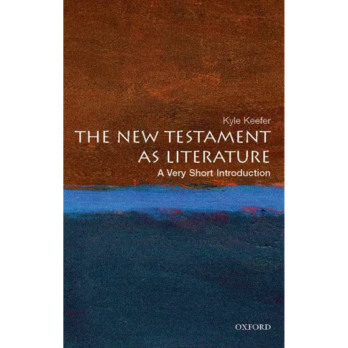 The New Testament as Literature: A Very Short Introduction