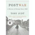 Postwar: A History of Europe Since 1945