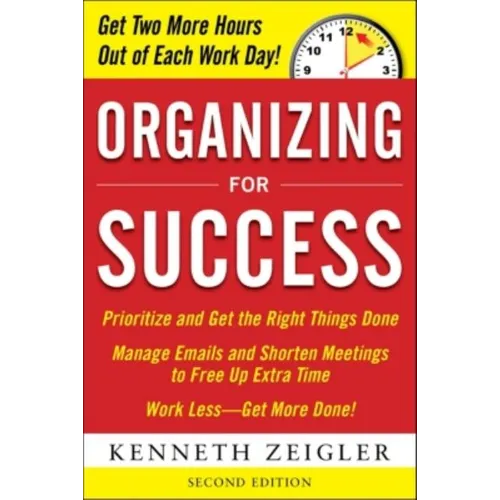 Organizing for Success, Second Edition