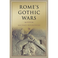 Rome's Gothic Wars: From the Third Century to Alaric