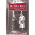 The Holy Reich: Nazi Conceptions of Christianity, 1919 1945