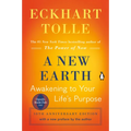 A New Earth: Oprah's Book Club: Awakening to Your Life's Purpose
