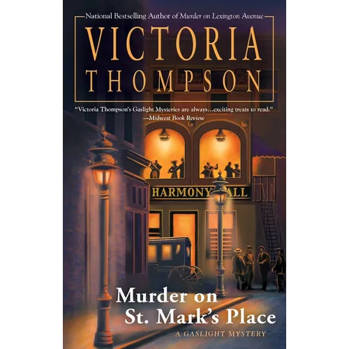 Murder on St. Mark's Place: A Gaslight Mystery