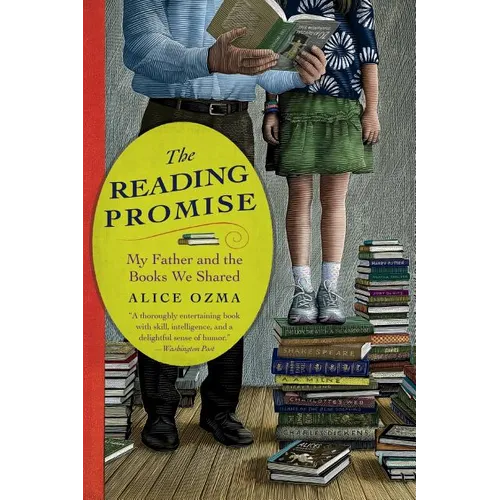 The Reading Promise: My Father and the Books We Shared