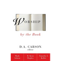 The Worship by the Book