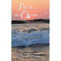 "Life Is ... an Ocean ...": "Explore and Float!"
