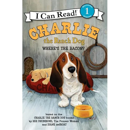 Charlie the Ranch Dog: Where's the Bacon?
