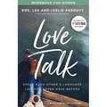 Love Talk Workbook for Women: Speak Each Other's Language Like You Never Have Before