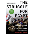 Struggle for Egypt: From Nasser to Tahrir Square