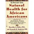 Natural Health for African Americans: The Physician's Guide