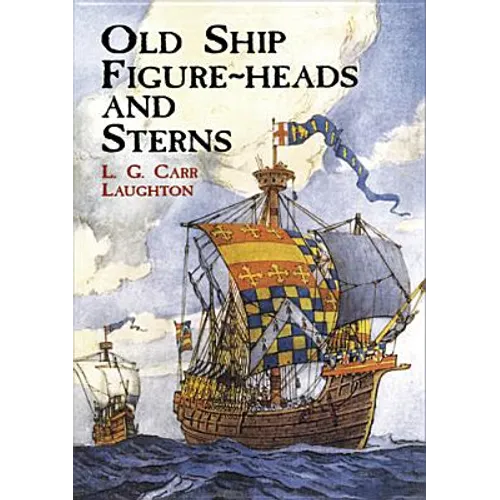 Old Ship Figure-Heads and Sterns